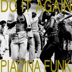 cover: Piadina Funk - DO IT AGAIN