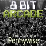 cover: 8-bit Arcade - The Ultimate Pennywise (8-Bit Computer Game Version)