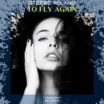 cover: Stefre Roland - To Fly Again