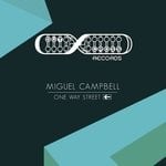 cover: Miguel Campbell - One Way Street