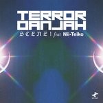 cover: Terror Danjah - Scene 1