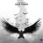 cover: Sullivan King - Bad Times