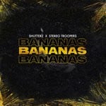 cover: Shutterz|Stereo Troopers - Bananas