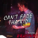 cover: R2m - Can't Fade Tha Kid 4th Round