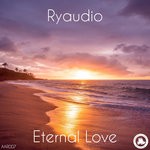 cover: Ryaudio - Eternal Love EP