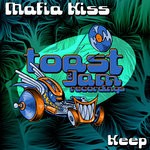 cover: Mafia Kiss - Keep