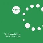 cover: The Deepshakerz - Me & No One