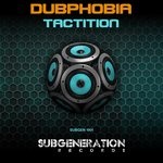 cover: Dubphobia - Tactition