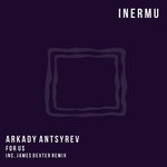 cover: Arkady Antsyrev - For Us