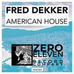 cover: Fred Dekker - American House