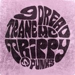 cover: 9trane|Dread Mc - Trippy