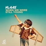 cover: Klaas - When We Were Still Young