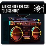 cover: Alessander Gelassi - Old School