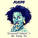 cover: Gruuvelement's - We Keep On