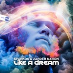 cover: Sparkos & Zander Nation - Like A Dream