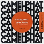 cover: Camelphat|Jake Bugg - Be Someone