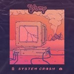 cover: Shlump - System Crash EP