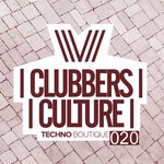 cover: Various - Clubbers Culture: Techno Boutique 020