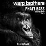 cover: Warp Brothers - Phatt Bass Remixes Part 2