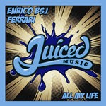 cover: Enrico Bsj Ferrari - All My Life