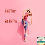 cover: Matt Terry - Set Me Free