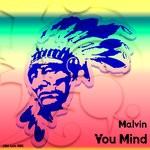 cover: Malvin - You Mind