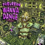 cover: Duburban - UK Jungle Records Presents/Duburban - Wanna Dance