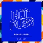 cover: Reygel & Peri - Busted