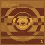 cover: Lopez Dj - Velvet Monkey