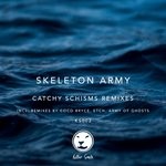 cover: Skeleton Army - Catchy Schisms (Remixes)