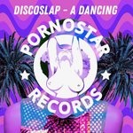 cover: Discoslap - A Dancing