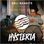 cover: Bali Bandits - Work That Body