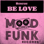 cover: Rescue - Be Love