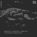 cover: Niereich|Shadym|Tximeleta - The Opening Of Pandora's Box