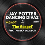 cover: Dancing Divaz|Jay Potter|Tameka Jackson - The Gospel