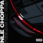 cover: Nle Choppa - Feeling My Drip