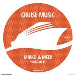 cover: Mirko & Meex - You Got It