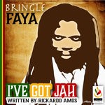 cover: Bringle Faya - I've Got Jah