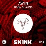 cover: Awiin - Bass & Guns