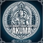 cover: Billx|Binary Squad|Rawpvck - Akuma