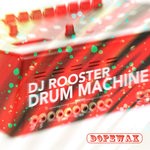 cover: Dj Rooster - Drum Machine