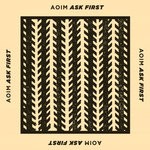 cover: Aoim - Ask First