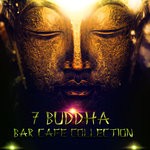 cover: 7 Buddha - Bar Cafe Collection