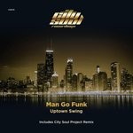 cover: Man Go Funk - Uptown Swing