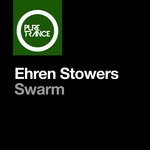 cover: Ehren Stowers - Swarm (Club Mix)