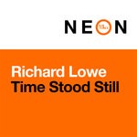 cover: Richard Lowe - Time Stood Still