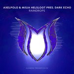 cover: Axelpolo & Misja Helsloot|Dark Echo - Raindrops