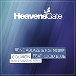 cover: Fg Noise|Lucid Blue|Rene Ablaze - Oblivion (Rene's Ablazing Remix)