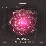 cover: Aversion - Unleashed (Pro Mix)