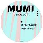 cover: Diego Forsinetti - If You Touch Me